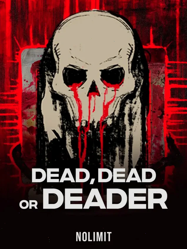 Dead Dead Or Deader